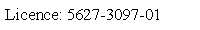 Zone de Texte: Licence: 5627-3097-01